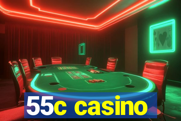 55c casino